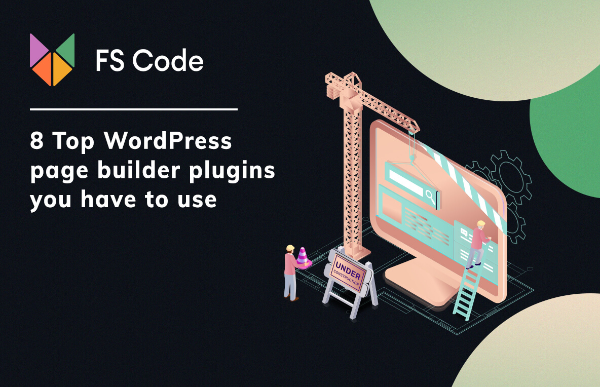 8 Top WordPress page builder plugins you have to use in 2022