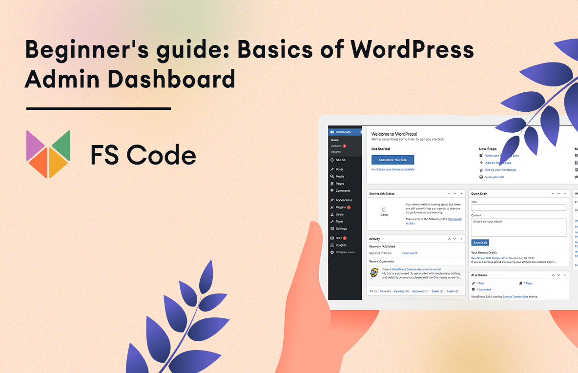 Beginner's guide: Basics of WordPress Admin Dashboard