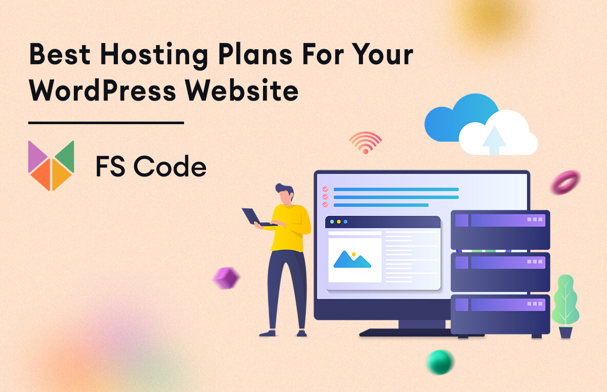 Best Hosting plans for your WordPress website (Compared)