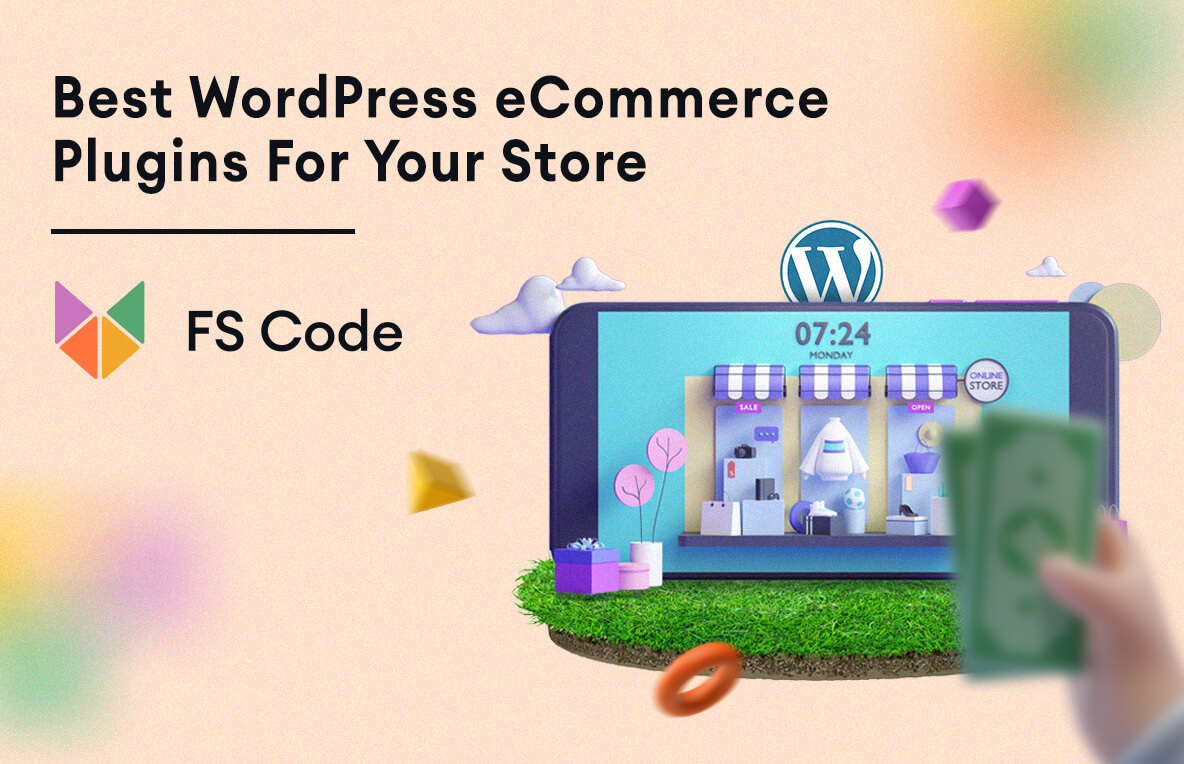 6 Best WordPress eCommerce Plugins For Your Store in 2022