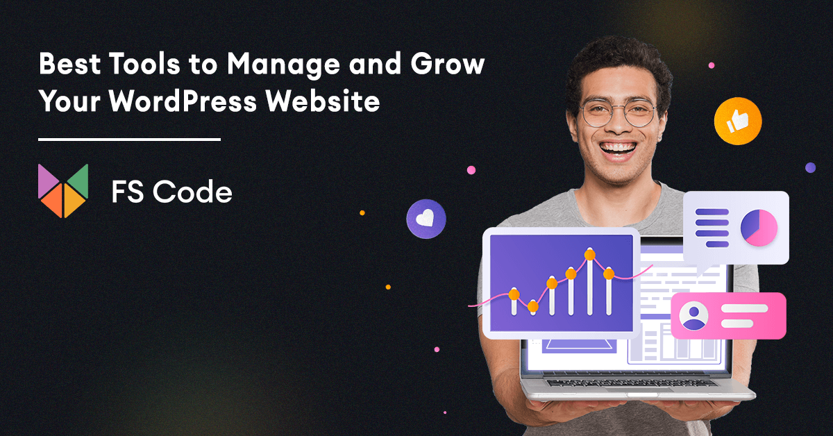 Best Tools to Manage and Grow Your WordPress Website