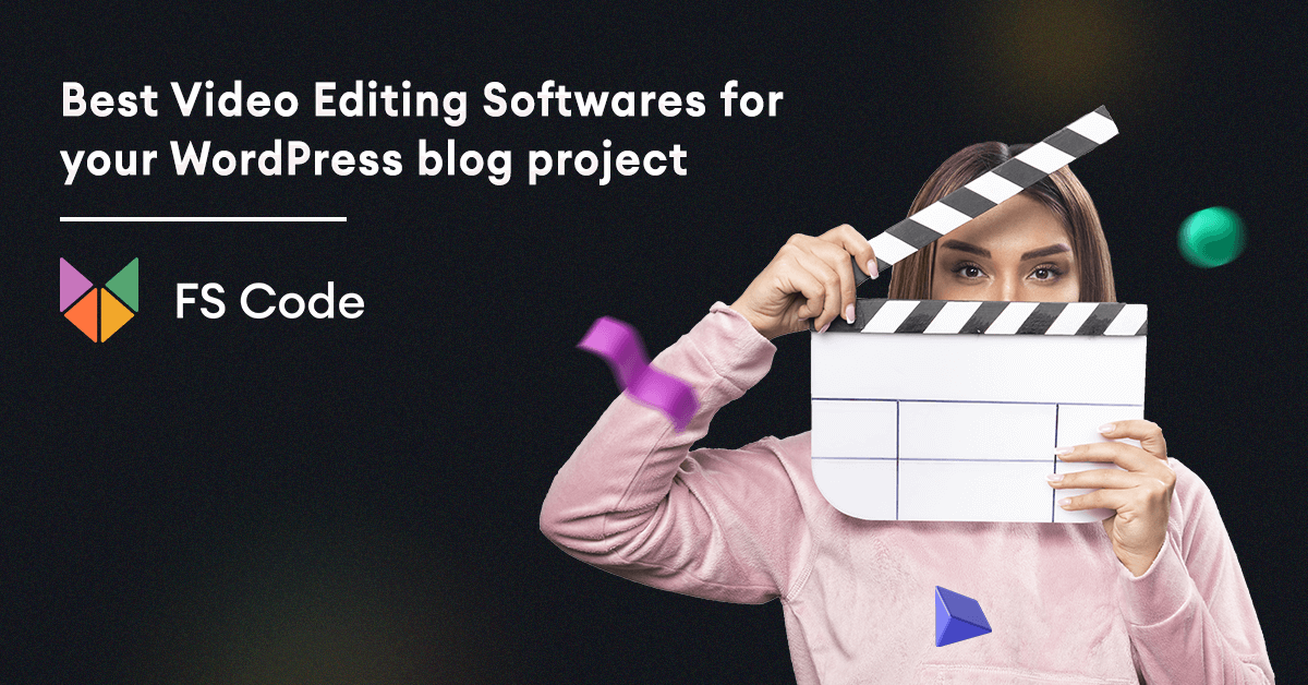 5 Best Video Editing Software for your WordPress blog project