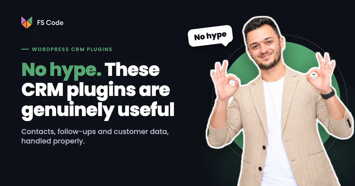 No Hype: These WordPress CRM Plugins Are Genuinely Useful