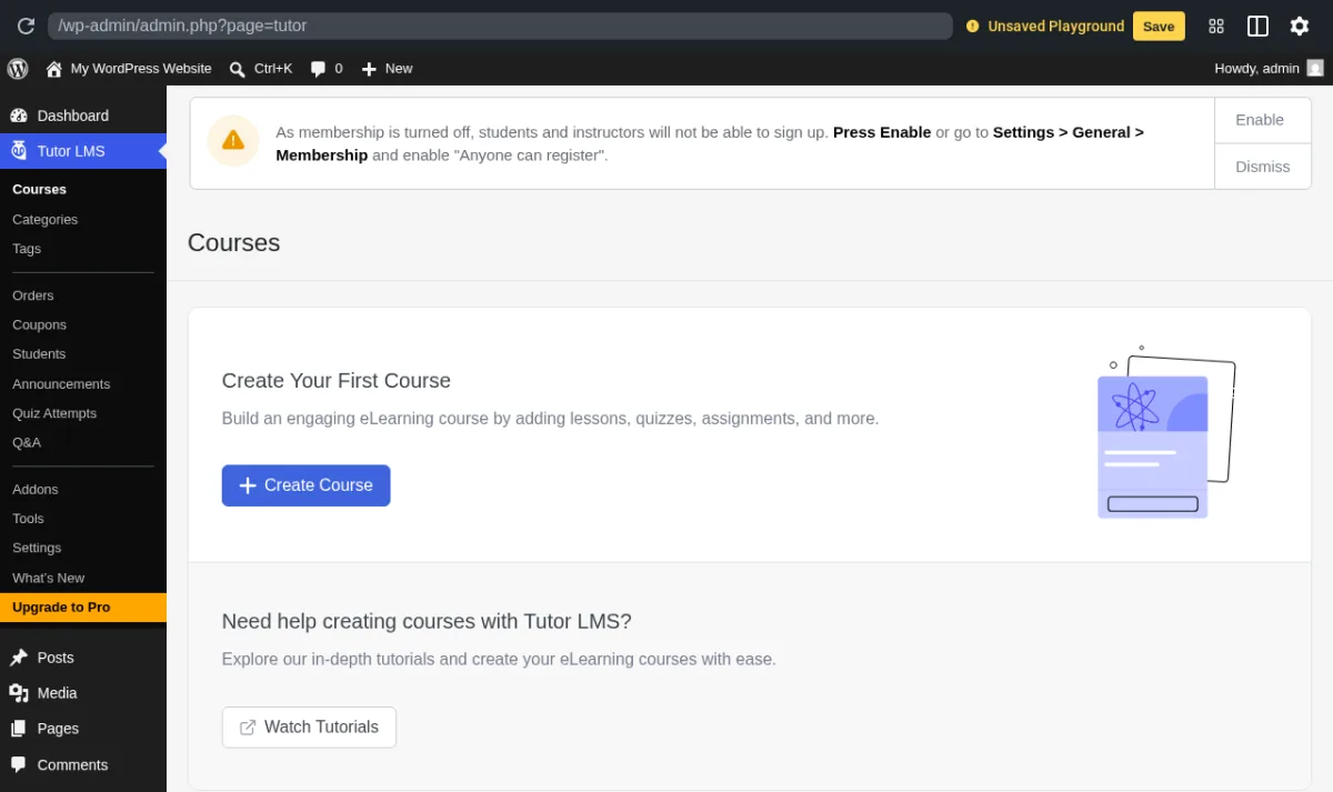 Tutor LMS Courses admin inside a real WordPress install showing the Tutor LMS sidebar (Courses, Categories, Orders, Coupons, Students, Quiz Attempts, Q&A, Addons, Tools, Settings) and the Create Your First Course empty state
