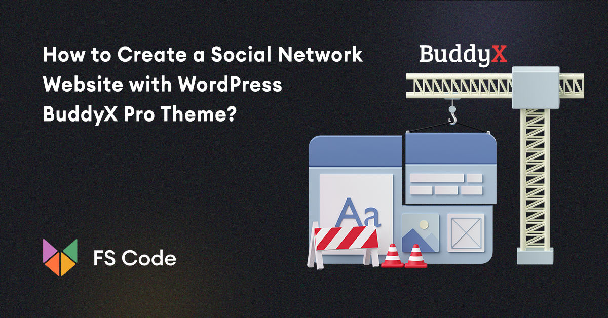 How to create a social network website with WordPress BuddyX Pro Theme?