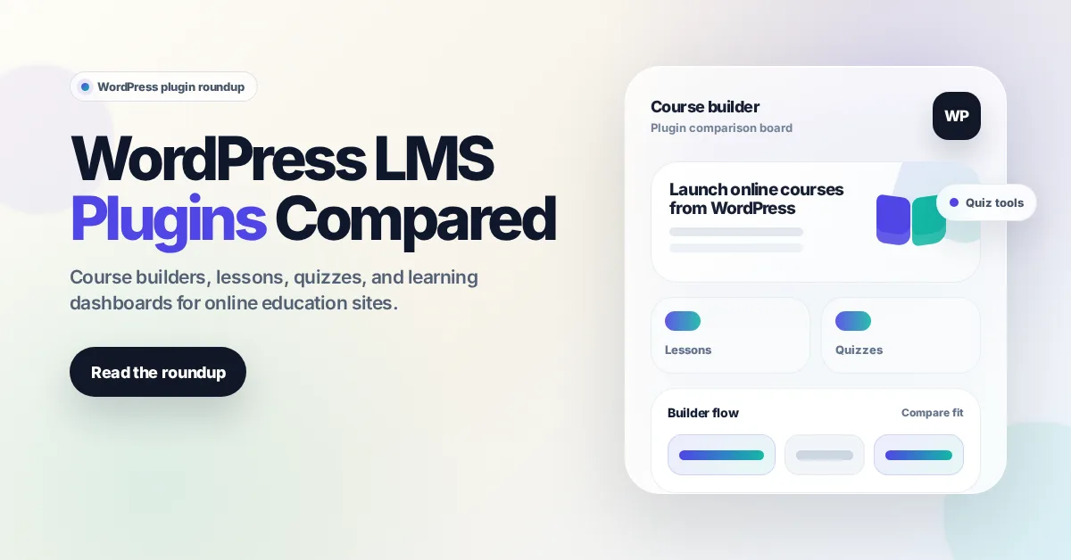 7 Best WordPress LMS Plugins in 2026 (Free and Paid, Compared)