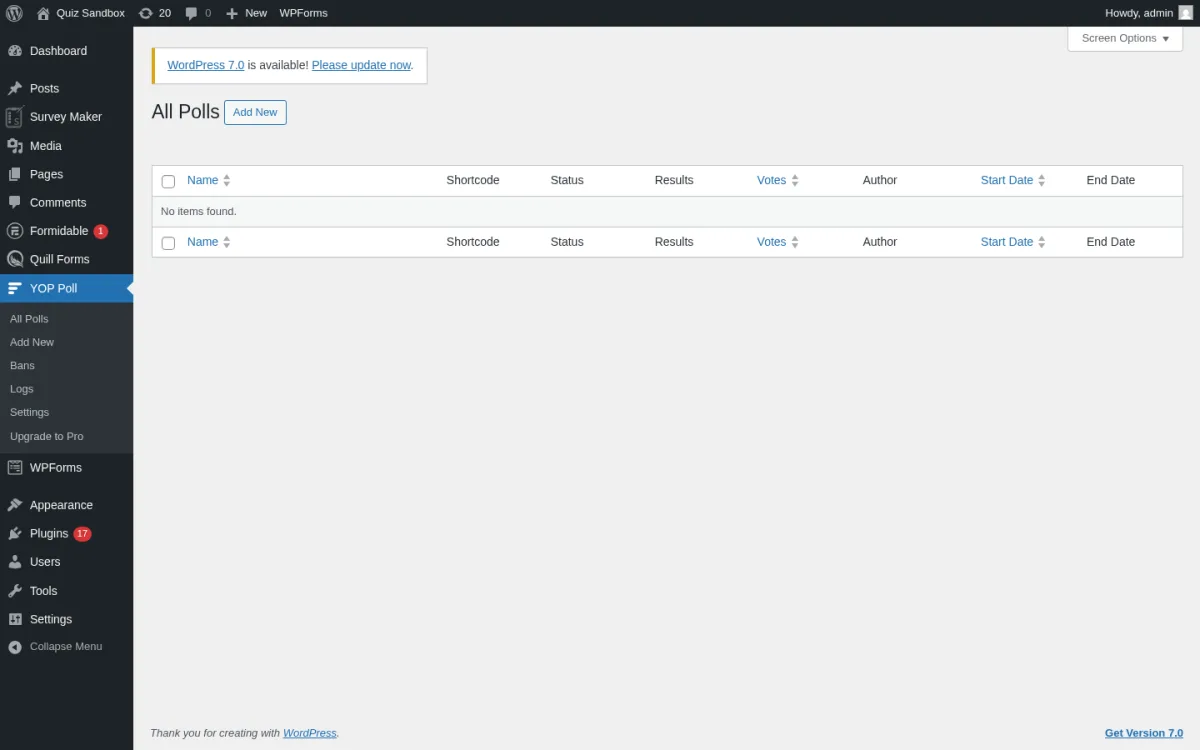 YOP Poll 7.0.5 All Polls admin page with the Add New button. Columns: Name, Shortcode, Status, Results, Votes, Author, Start Date, End Date. Empty table state shows No items found. Left sub-menu: All Polls, Add New, Bans, Logs, Settings, Upgrade to Pro.