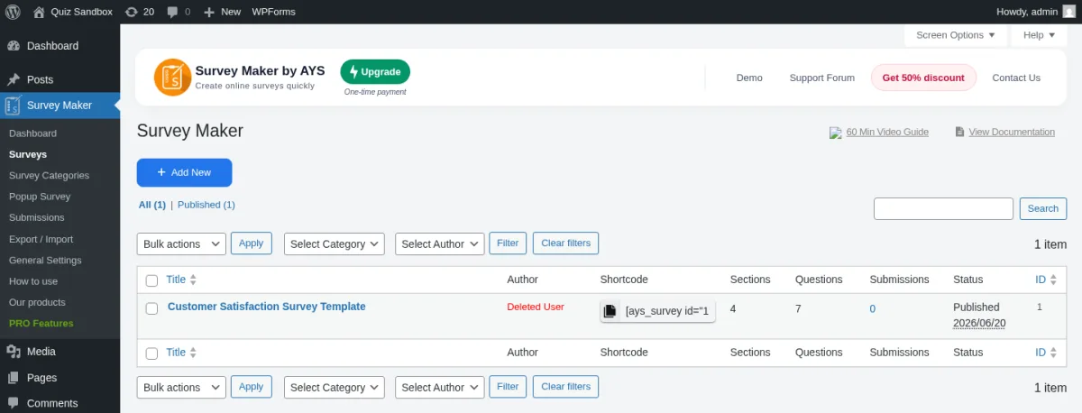 Survey Maker by AYS 5.2.3.0 Surveys list with the auto-seeded Customer Satisfaction Survey Template visible (Sections 4, Questions 7, Submissions 0, Status Published 2026/06/20, shortcode [ays_survey id='1']). Top promo strip shows the Survey Maker by AYS logo, Create online surveys quickly, and an Upgrade One-time payment CTA. Left sub-menu: Dashboard, Surveys, Survey Categories, Popup Survey, Submissions, Export / Import, General Settings, How to use, Our products, PRO Features.