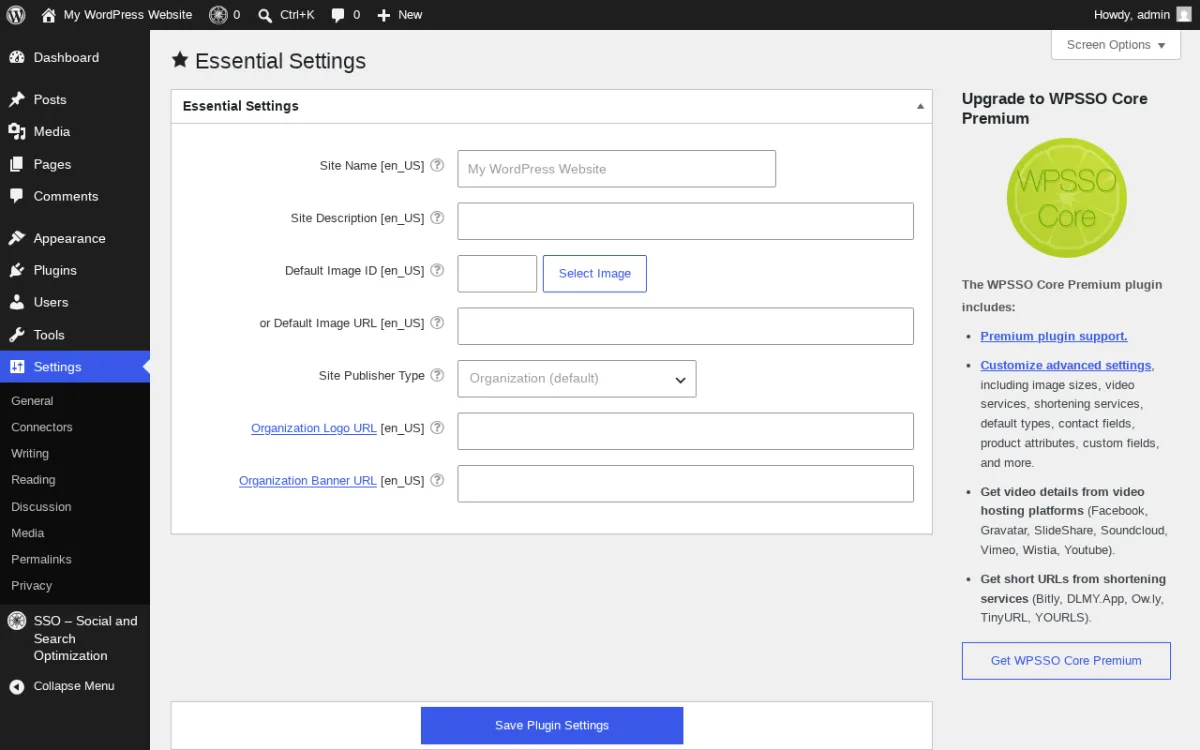 WPSSO Core v22.3.0 Complete Schema Markup and Meta Tags Essential Settings page inside a real clean WordPress 7.0 sandbox showing the SSO Social and Search Optimization sidebar entry under Settings, the Essential Settings fields (Site Name en_US, Site Description, Default Image ID and Default Image URL, Site Publisher Type drop-down defaulting to Organization, Organization Logo URL, Organization Banner URL), the Save Plugin Settings primary button, and the Upgrade to WPSSO Core Premium right rail listing Premium plugin support, Customize advanced settings, video service ingestion from Facebook Gravatar SlideShare Soundcloud Vimeo Wistia Youtube, and URL shortening services Bitly DLMY.App Ow.ly TinyURL YOURLS.