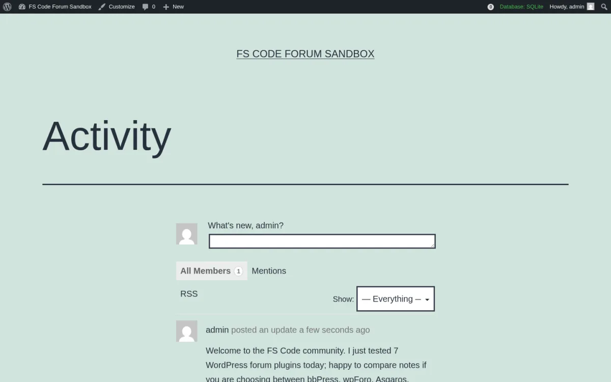BuddyPress 14.4.0 Activity stream front-end with Whats new admin composer, All Members (1) and Mentions tabs, RSS link, Show Everything filter and a posted update by admin reading Welcome to the FS Code community, I just tested 7 WordPress forum plugins today, happy to compare notes if you are choosing between bbPress, wpForo, Asgaros and more.