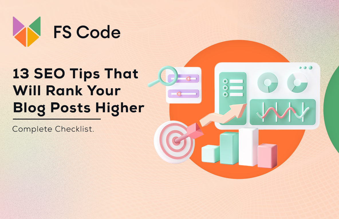 13 SEO Tips That Will Rank Your Blog Posts Higher (Complete Checklist)