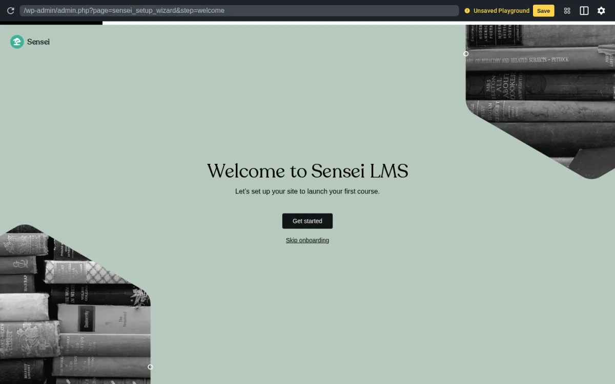 Sensei LMS post-activation Onboarding Wizard Welcome step inside a real WordPress install showing the Sensei logo, the Welcome to Sensei LMS headline, the Get started CTA and the Skip onboarding link