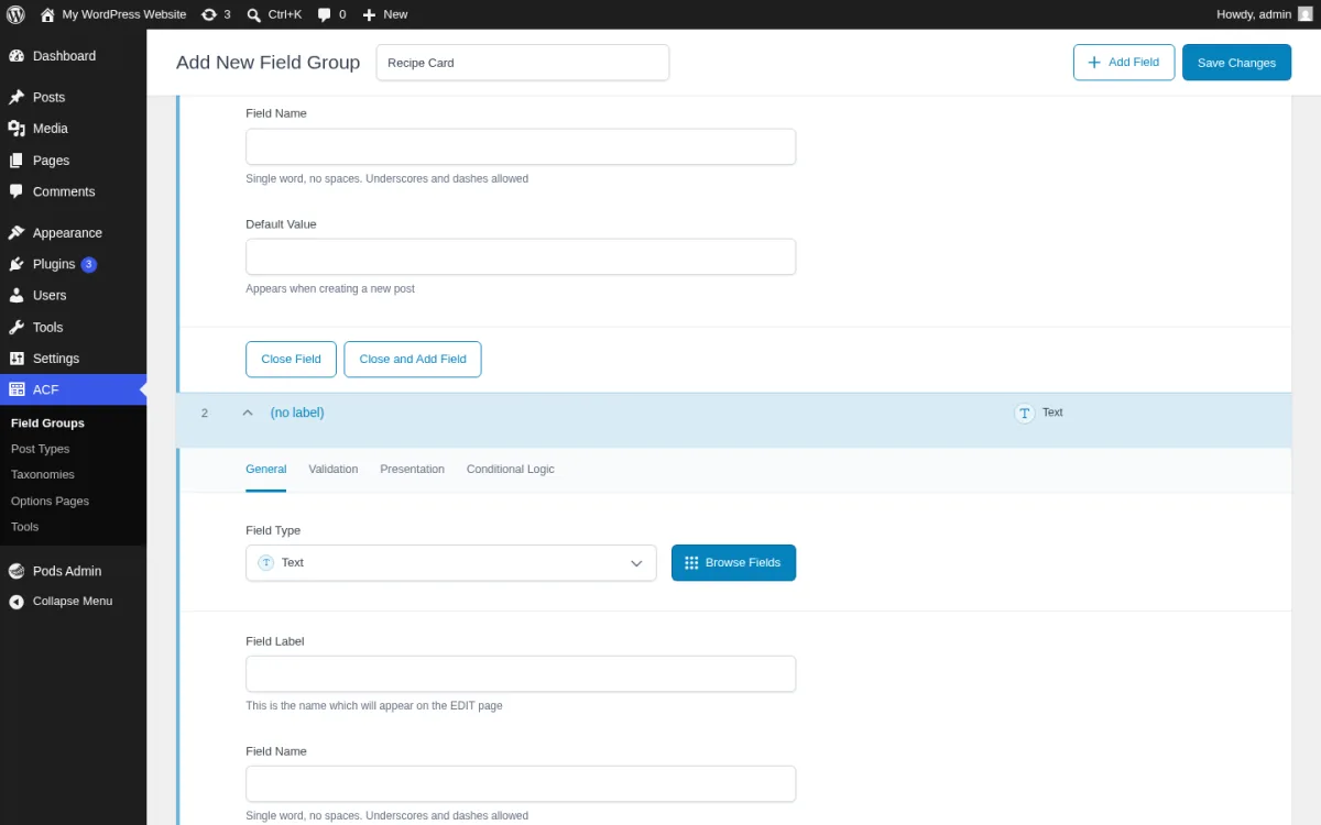 Advanced Custom Fields 6.8.4 Add New Field Group editor inside a real WordPress 7.0 sandbox, showing a field group named Recipe Card with one Text field labeled Prep Time (min), the General/Validation/Presentation/Conditional Logic tabs, the Field Type Text dropdown plus Browse Fields button, the Field Label and Field Name inputs, and the ACF left-sidebar sub-menu (Field Groups, Post Types, Taxonomies, Options Pages, Tools) plus the WP Engine attribution and the Unlock Extra Features with ACF PRO upsell ribbon in the top toolbar.