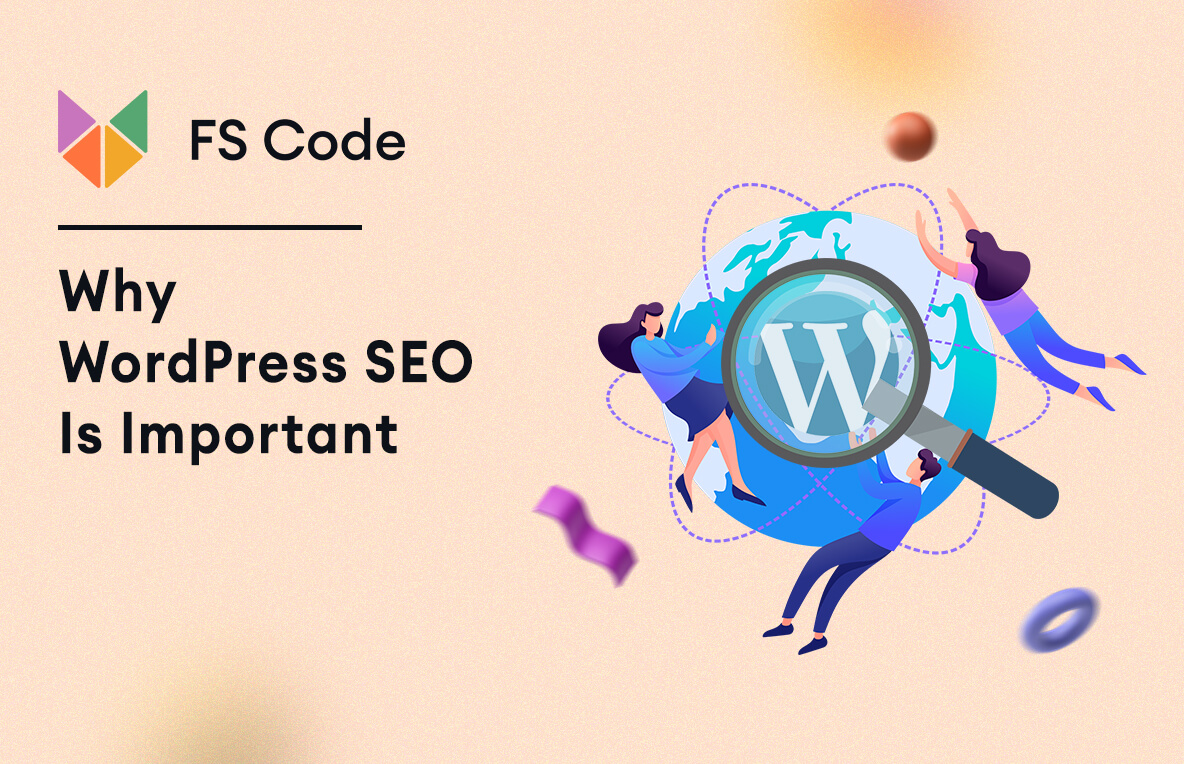 Why WordPress SEO is important