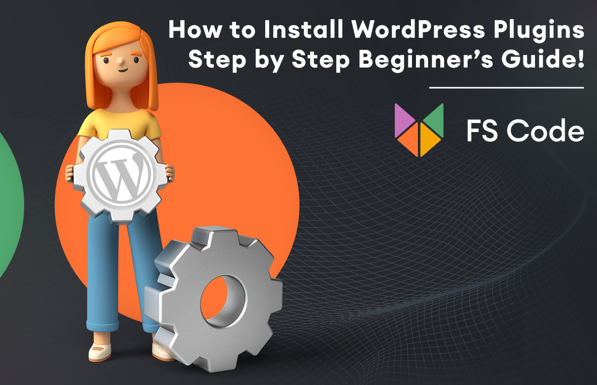 How to Install WordPress Plugins – Step by Step Beginner’s Guide