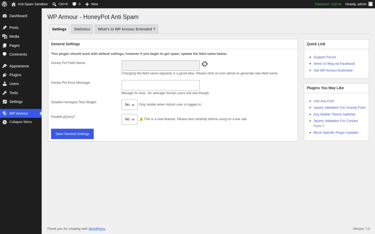 WP Armour - Honeypot Anti Spam 2.3.04 General Settings page inside a real WordPress 7.0 install with the three tabs (Settings, Statistics, What is in WP Armour Extended), the description prompt about updating the field name if you keep getting spam, the Honey Pot Field Name input with regenerate-field-name circular arrow button, the Honey Pot Error Message textarea, the Disable Honeypot Test Widget drop-down set to No, the Disable jQuery drop-down with a yellow warning triangle and the New feature explanation, the blue Save General Settings button, and the right Quick Link sidebar (Support Forum, Send Us Msg via Facebook, Get WP Armour Extended) plus a Plugins You May Like list.