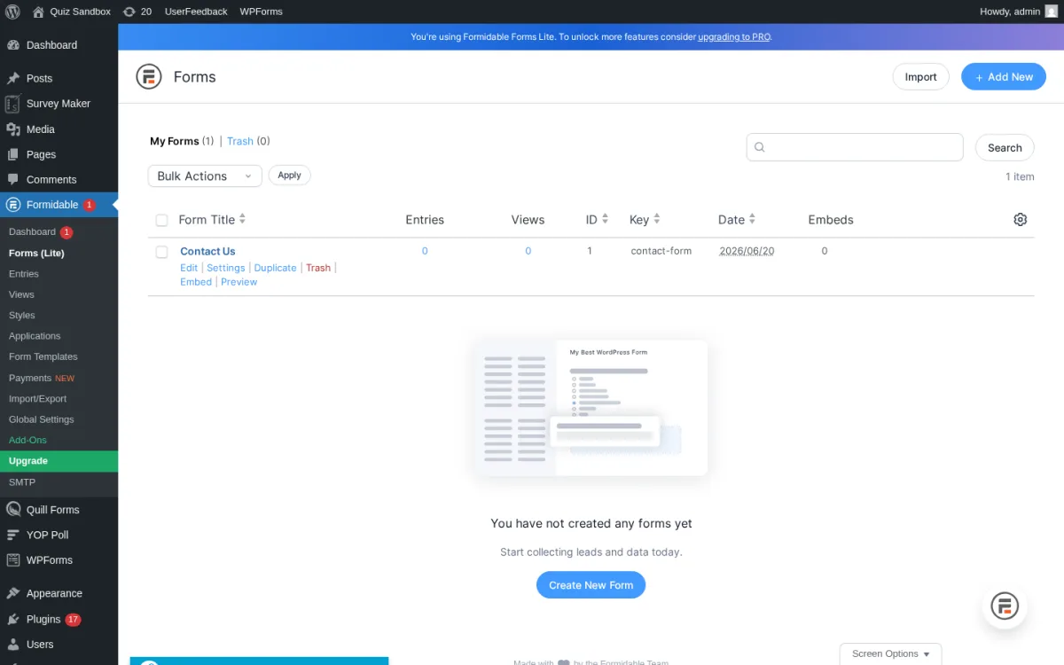 Formidable Forms Lite 6.32 Forms list with the auto-seeded Contact Us form (key contact-form, ID 1, date 2026/06/20). The You're using Formidable Forms Lite. To unlock more features consider upgrading to PRO notice is at the top. Left sub-menu: Dashboard, Forms (Lite), Entries, Views, Styles, Applications, Form Templates, Payments NEW, Import/Export, Global Settings, Add-Ons, Upgrade, SMTP.