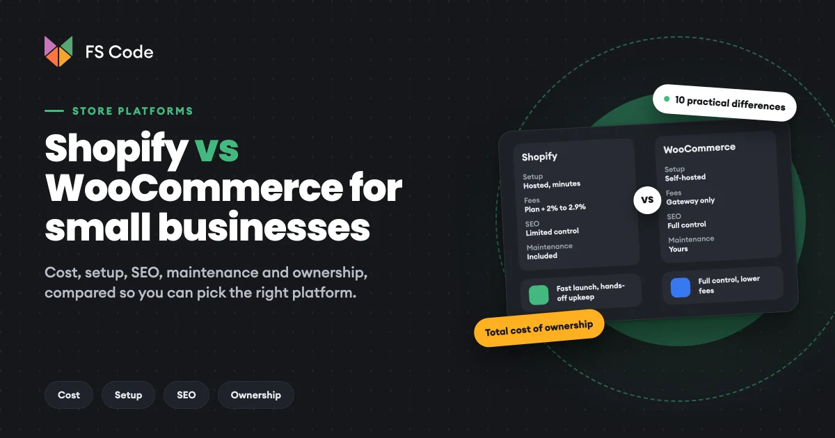 Shopify vs WooCommerce: Practical Differences for Small Businesses
