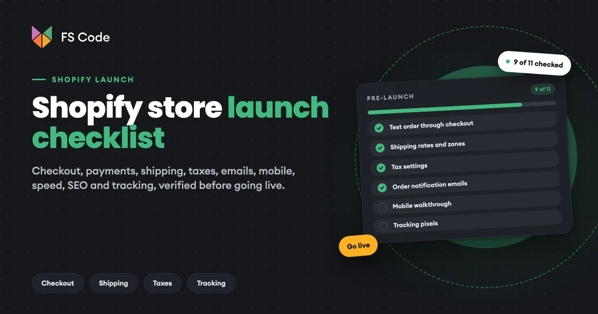 Shopify Store Launch Checklist: What to Check Before Going Live