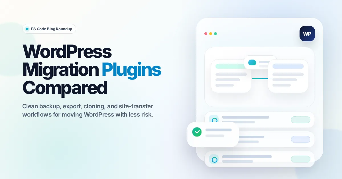 7 Best WordPress Migration Plugins in 2026 (Free and Paid, Compared)